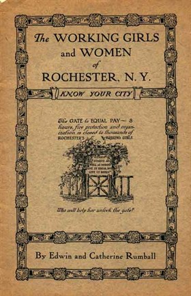 Edwin and Catherine Rumball, The Working Girls and Women of Rochester, NY